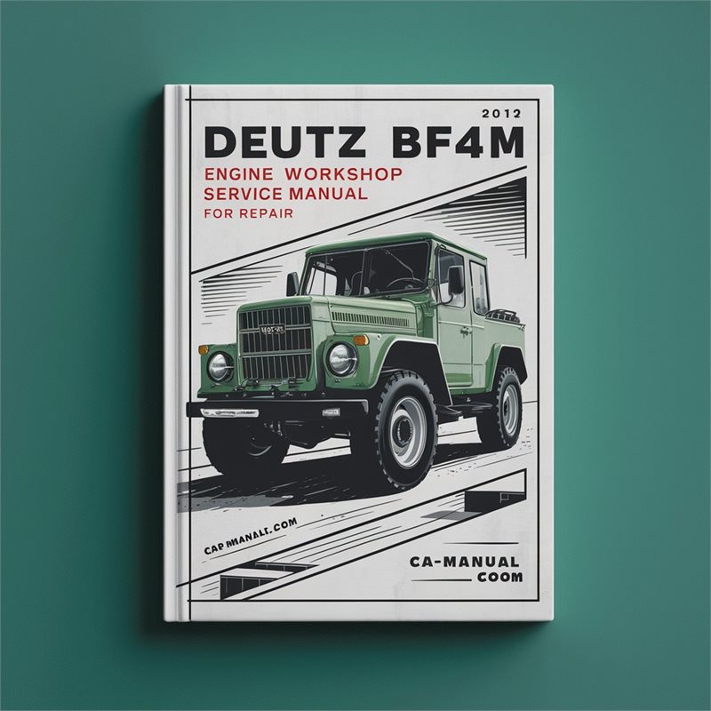 2011 Deutz BF4M Engine Service Repair Workshop Manual PDF