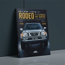 1988-2002 Holden Rodeo Isuzu TF R7 R9 Series Service Repair Workshop Manual PDF