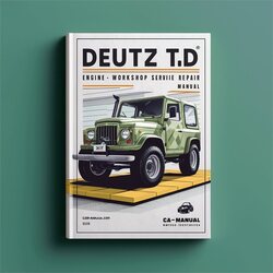 2011 Deutz TD Engine Service Repair Workshop Manual PDF