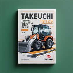 Takeuchi TB125 Compact Excavator All Service Repair Workshop Manual PDF