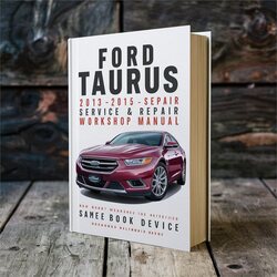 2013-2015 Ford Taurus Service Repair Workshop Manual PDF
