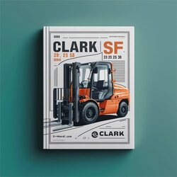 Clark SF CMP 20 25 30 D G L Series Forklift Service Repair Workshop Manual PDF