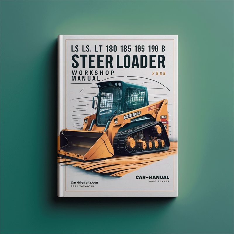 LS LT 180 185 190 B Loader Service Repair Workshop Manual PDF