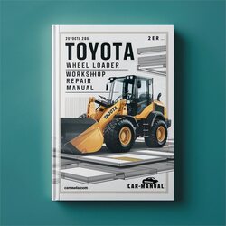 Toyota 2sdk6 Wheel Loader Service Repair Workshop Manual PDF