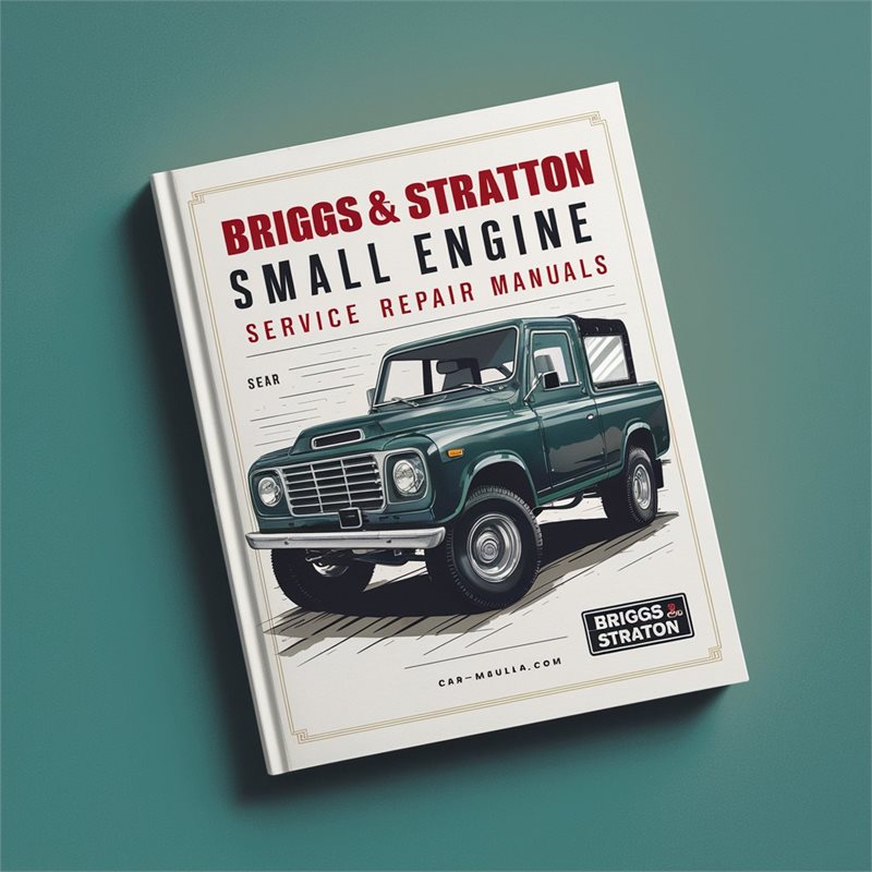 Briggs And Stratton Small Engine Service Repair Workshop Manual PDF