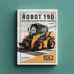 JCB Robot 190 Skid Steer Loader Service Repair Workshop Manual PDF