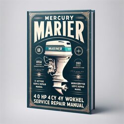Mercury Mariner 40 HP 4 Cyl Service Repair Workshop Manual PDF