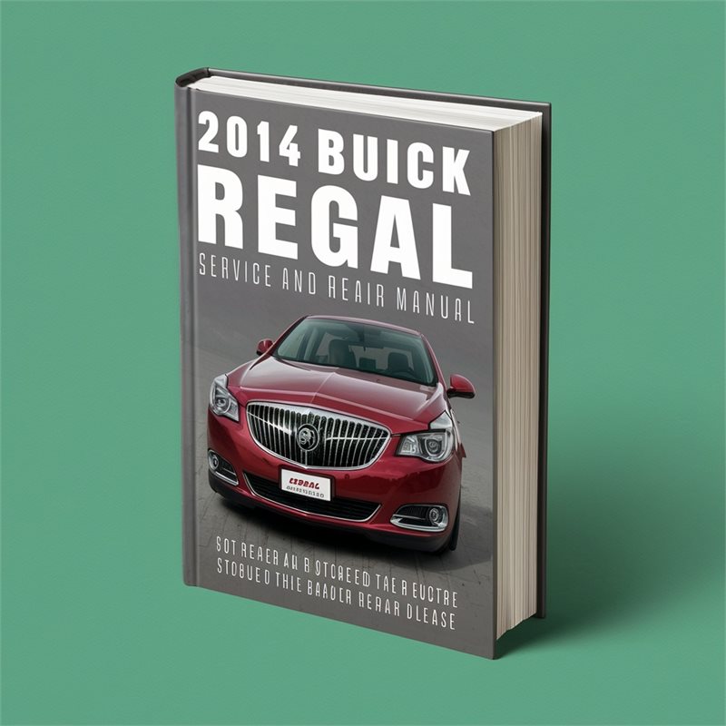 2014 Buick Regal Service Repair Workshop Manual PDF