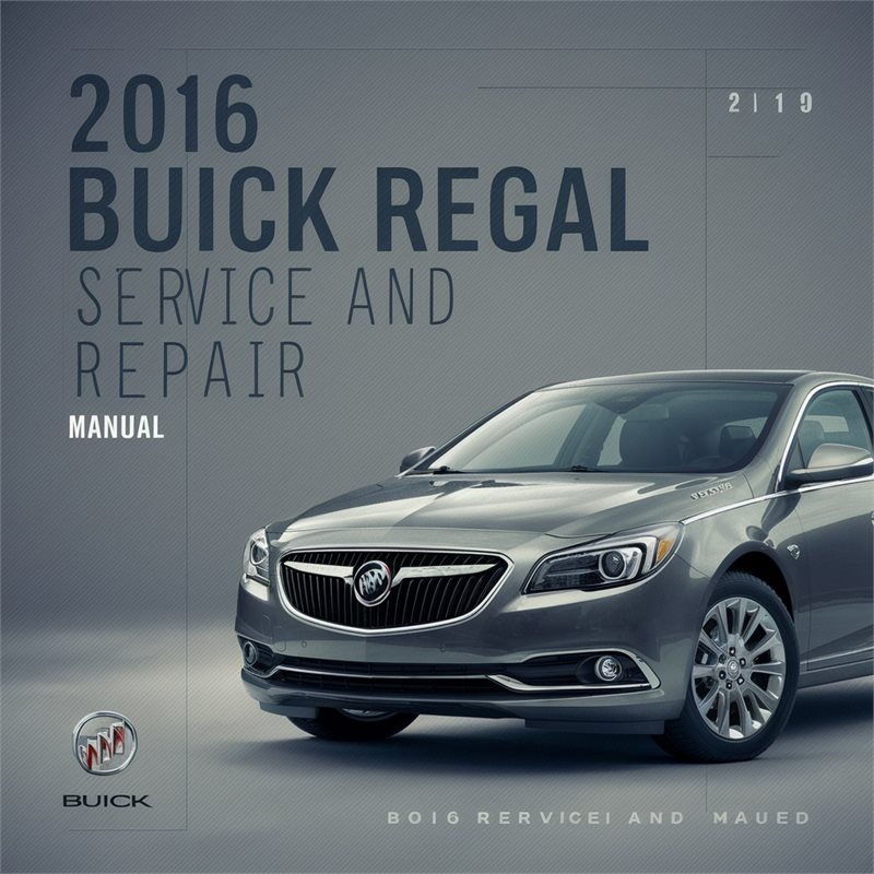 2016 Buick Regal Service Repair Workshop Manual PDF