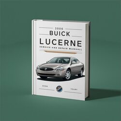 2006 Buick Lucerne Service Repair Workshop Manual PDF