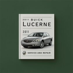 2011 Buick Lucerne Service Repair Workshop Manual PDF