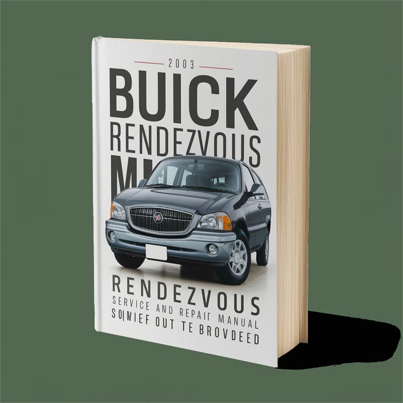 2003 Buick Rendezvous Service Repair Workshop Manual PDF