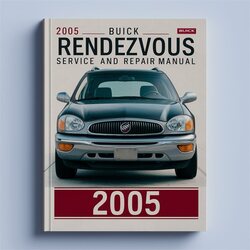 2005 Buick Rendezvous Service Repair Workshop Manual PDF