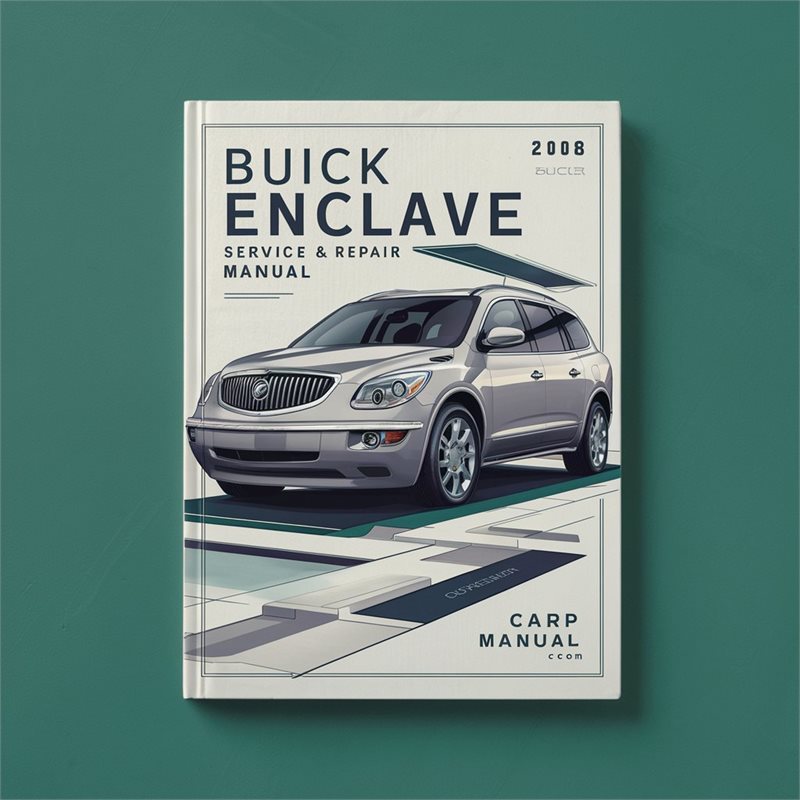 2008 Buick Enclave Service Repair Workshop Manual PDF