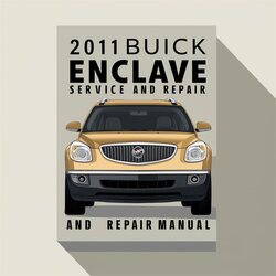 2011 Buick Enclave Service Repair Workshop Manual PDF