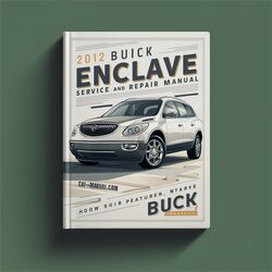 2012 Buick Enclave Service Repair Workshop Manual PDF