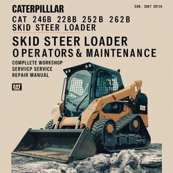 Caterpillar CAT 246B-268B Skid Steer Loader Operators Service Repair Workshop Manual PDF