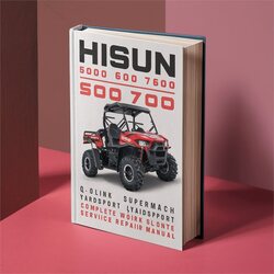 Hisun 500 600 700 HS500 HS600 HS700 Qlink Supermach Yardsport Clone UTV Service Repair Workshop Manual PDF