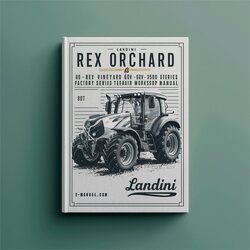 Landini Rex Orchard Vineyard Series Tractor Service Repair Workshop Manual PDF