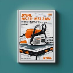 Stihl MS 311 391 Chain Saw Service Repair Workshop Manual PDF