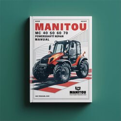 Manitou MC 40 50 60 70 Powershift Service Repair Workshop Manual PDF
