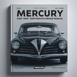 Mercury 40HP 50HP 60HP EFI Service Repair Workshop Manual PDF
