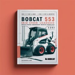 Bobcat 553 Skid Steer Loader ( S/n 539112001 Above 539412001 ) Service Repair Workshop Manual PDF