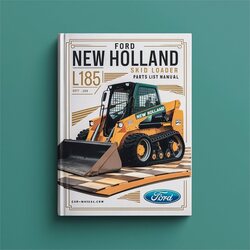 Ford New Holland L185 Skid Steer Loader Parts Catalog PDF