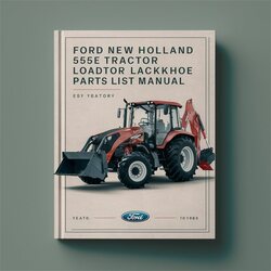 Ford New Holland 555E Tractor Loader Backhoe Parts Catalog PDF