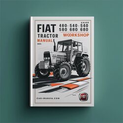 Fiat 480 500 540 580 640 680 DT Tractor Service Repair Workshop Manual PDF