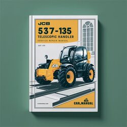 JCB 537-135 Telescopic Handler Service Repair Workshop Manual PDF