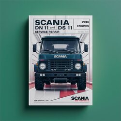 Scania T Series DN 11 DS Engines Service Repair Workshop Manual PDF