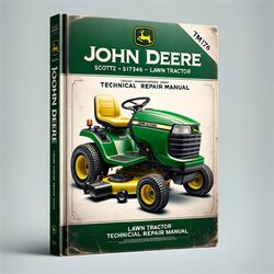 John Deere Scotts S1642 S1742 S2046 S2546 Lawn Tractor TM1776 Service Repair Workshop Manual PDF