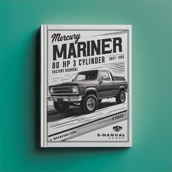 1987-1993 Mercury Mariner 80 HP 3 Cylinder Service Repair Workshop Manual PDF