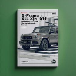 X-FRAME XLL XJN XSN XTF Series Service Repair Workshop Manual PDF