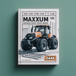 Case 5120 5130 5140 5150 Maxxum 5100 Service Repair Workshop Manual PDF