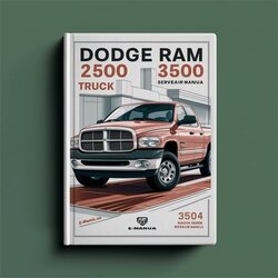 2004 Dodge D Series RAM 1500 2500 3500 Truck Service Repair Workshop Manual PDF