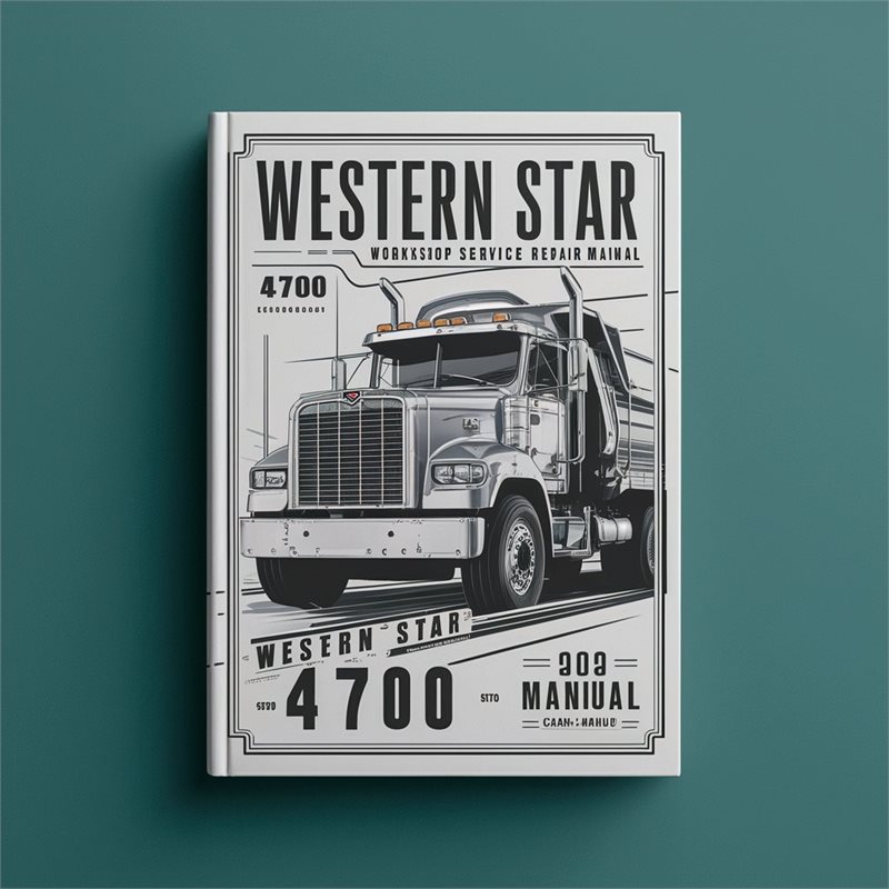 Western Star Truck 4700 Service Repair Workshop Manual PDF