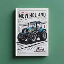 Ford New Holland 340B Industrial Tractor Service Repair Workshop Manual PDF