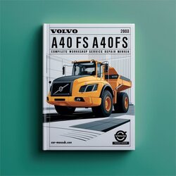 Volvo A40F FS A40FFS Articulated Dump Truck Service Repair Workshop Manual PDF