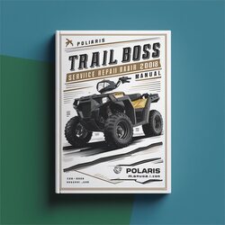 2003-2008 Polaris Trail Boss 330 Service Repair Workshop Manual PDF