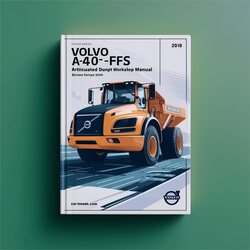 Volvo A40F FS A40FFS Articulated Dump Truck Service Repair Workshop Manual PDF