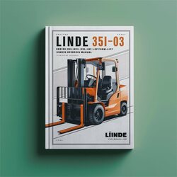 Linde 351-03 Series H20 H25 H30 H35 LPG Forklift Owners Operators Operator's Manual PDF