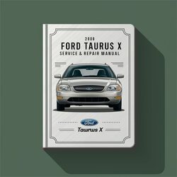 2008 Ford Taurus X Service Repair Workshop Manual PDF