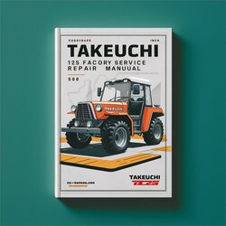 Takeuchi TB125 Service Repair Workshop Manual PDF