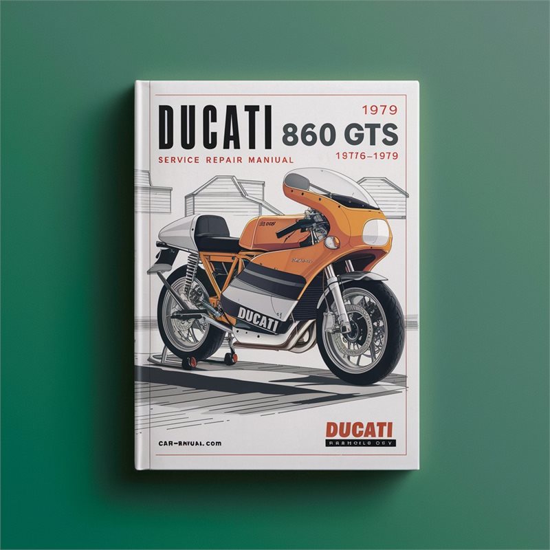 1976-1979 Ducati 860 GTS Service Repair Workshop Manual PDF