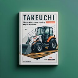 Takeuchi TB030 Excavator Service Repair Workshop Manual PDF