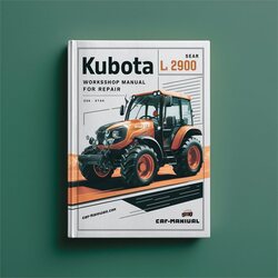 Kubota L 2900 Service Repair Workshop Manual PDF