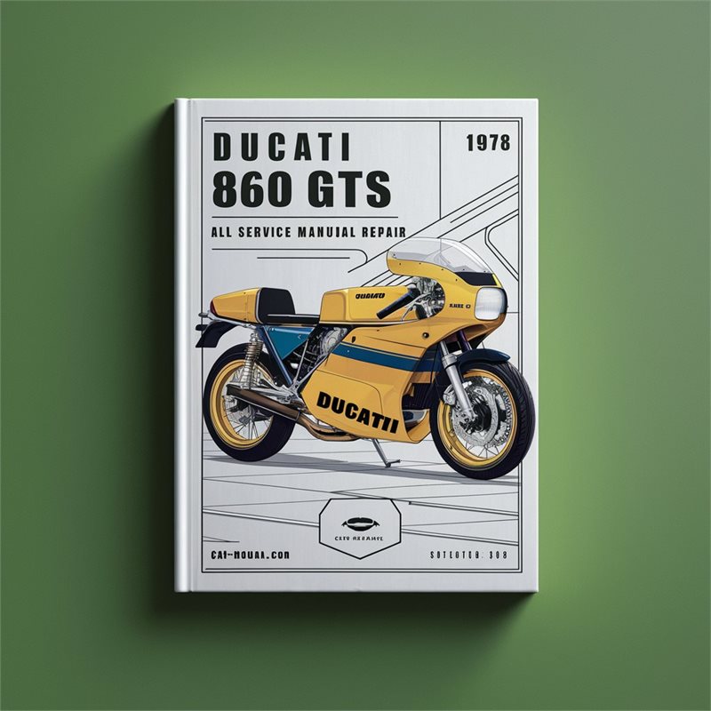 1974-1978 Ducati 860 GTS - All Service Repair Workshop Manual PDF