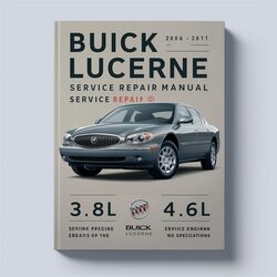 2006-2011 Buick Lucerne 3.8l 4.6l Service Repair Workshop Manual PDF